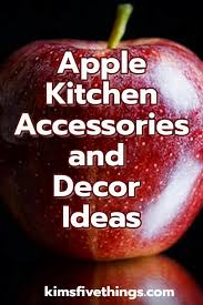Apples arranged in a bowl are an easy (and. Apple Decorations For Kitchens Decor Ideas Apple Kitchen Accessories Kims Home Ideas