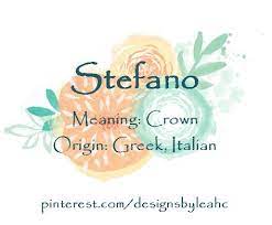 Baby Boy Name Stefano Meaning Crown Origin Greek Italian Baby Boy Names Boy Names Names