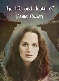 Ada tak orang lain yang nak buku macam Bree Tanner pasal hidup Esme? Macam  mana dia jatuh cinta dengan Carlisle dua kali, perkahwinan dia yang teruk,  keguguran, dan keputusan dia untuk mati..