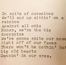 Best john prine quotes worth reading. Our Other Song Love My Big T Cuddle Bug Song Lyric Quotes John Prine Soundtrack To My Life