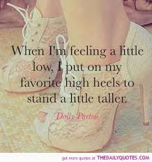  Site Currently Unavailable Dolly Parton Quotes Heels Quotes Quotes