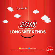 These dates may be modified as official changes are announced, so please check back regularly for updates. Airasia Happiness Is When Public Holidays Turn Into Facebook