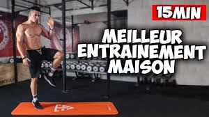 Le Meilleur Entrainement A La Maison 15min Exercice Youtube