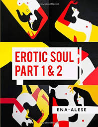 If your birth month is april, then your soul symbol is the lion. Amazon Com Erotic Soul Part 1 2 9781072830078 Alese Ena Books