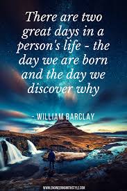 Enjoy top 77 william barclay quotes & sayings. Quote Of The Day Life Purpose Quotes Purpose Quotes Quotes For Students