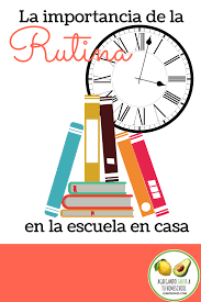La Importancia De La Rutina En La Escuela En Casa Lemonhass Escuela En Casa Rutina De Preescolar Escuela