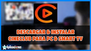 Perhaps you have bought a new tv, boasting the latest technology features. Cineclub Para Pc Tv Android Descargar Apk 2021
