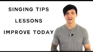 If you want to just sing better overall you can find a lot of tips in all over youtube really. Singing Lessons Online Singing Lessons And Tips To Improve Today Youtube