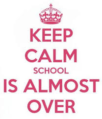 The end of the school year is almost here! | Keep calm school ...