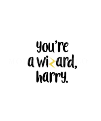 Yer' a wizard, harry! book. Image Result For You Re A Wizard Harry Quote Harry Potter Printables Harry Potter Cartoon Harry Potter Decal