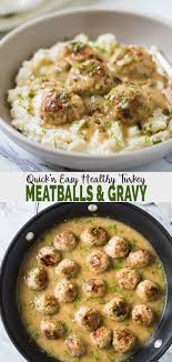 Melt In Mouth Healthy Turkey Meatballs With Gravy Learn Unique Tips Recipe Healthy Turkey Recipes Ground Turkey Recipes Healthy Turkey Meatballs Healthy