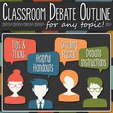Classroom Debate Outline How To Organize A Friendly Class Debate On Any Topic Classroom Teacher Help Teacher Organization