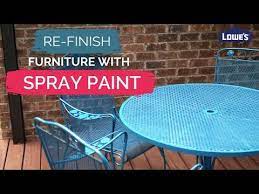 How To Re Finish Furniture With Spray Paint Youtube Diy Paint Projects Painted Patio Lowes Home Improvements