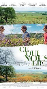 Jean a quitté sa famille et sa bourgogne natale il y a dix ans pour faire le tour du monde. Ce Qui Nous Lie Love Film French Movies Film