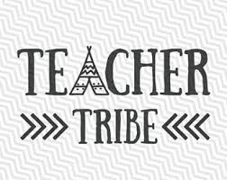 Download Teacher Tribe Svg Teacher Svg Teaching My Tribe Svg File In Eps Dxf Svg Cricut Silhouette Clipart Template Wall Decor Teacher Quotes Teacher Teaching Classroom