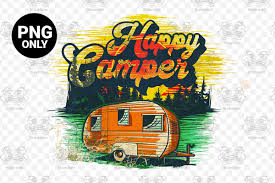 Happy campers level 2 student book unit 7 sample pdf, download. Happy Camper Sublimation Graphic By Craftscreateshop Creative Fabrica