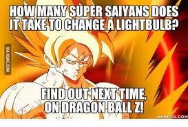 To put the cart before the horse, and to never do what is best for you. 15 Best Dragon Ball Z Memes That Made Us Love Dbz Even More