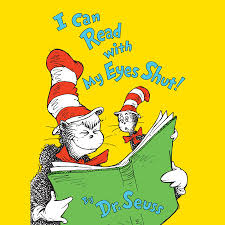 Let take a look at some funny quotes from the famous tale written by dr. I Can Read With My Eyes Shut By Dr Seuss 9780394839127 Penguinrandomhouse Com Books