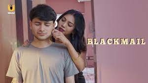 Mother's friend blackmailed the boy by taking his video | BlackMail | Ullu  Originals |Subscribe Ullu - YouTube