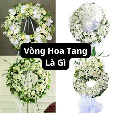 Vòng Hoa Tang Là Gì? Các Loài Hoa Tang Lễ Ý Nghĩa Theo Từng Vùng Miền