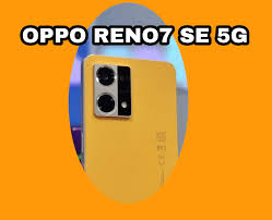 OPPO RENO7 SE 5G - TECHNOLOGIE