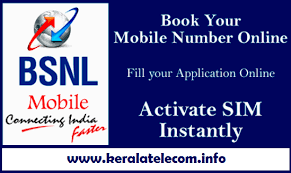 Bsnl To Launch Express Activation Of Mobile Numbers Book Your Number And Fill Up Application Online For Instant Activation Keralatelecom Info