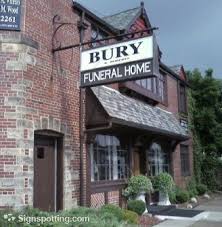 Pin By Deborah Wyatt On Funny Daily Signs Funeral Home Funeral Jokes Funeral