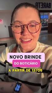 Brinde novo amigas a partir do dia 13/05 💖💄 #brinde #brindeboticario  #brindeboti #boticario