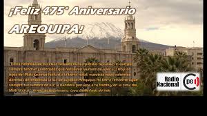 Este 15 de agosto, arequipa cumple 476 años de su fundación española y la presente edición de nuestra revista institucional no es ajena a esta celebración tomando en cuenta que nuestra institución desde hace 129 años, en cumplimiento a su vocación de servicio a la comunidad. Arequipa Celebra Hoy 475 Anos De Fundacion Espanola Nacional
