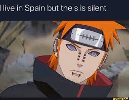 In cuba and perhaps to a lesser extent the dominican republic (and perhaps other countries), the 's' is often silent. I Live In Spain But The S Is Silent Ifunny