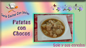 Ingredientes para hacer papas con choco (para 4 personas) corta el choco limpio en trozos como de un dedo de largo y grueso (o más pequeños si te gustan así). Patatas Con Chocos Cocina Con Javier Youtube