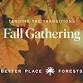 Yosemite Gateway Memorial Forest | Tending the Transitions Fall Gathering