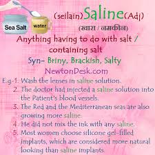 Saline Meaning In English Anything Having To Do With Salt Containing Salt Synonyms Are In 2020 English Vocabulary Words English Vocabulary Vocabulary Flash Cards