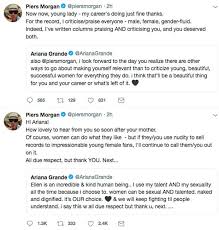 Piers morgan 's conduct is to be discussed by itv following a twitter spat with former life stories researcher adeel amini, according to reports from broadcast now. Ariana Grande Twitter Piers Morgan Www Btmponsel Com