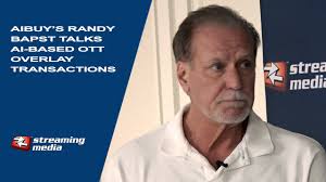 AiBUY's Randy Bapst Talks AI-Based OTT Overlay Transactions