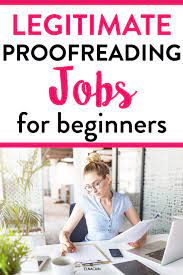 25 Online Proofreading Jobs For Beginners (Legitimate Proofreader Jobs) -  Elna Cain