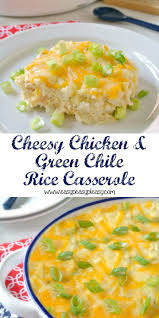 Green beans, canned chicken chile chicken rice casserolerice a roni. Cheesy Chicken And Green Chile Rice Casserole Easy Peasy Pleasy