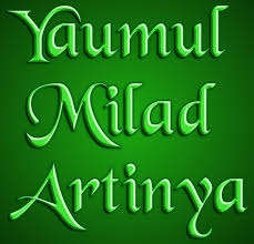 Maybe you would like to learn more about one of these? Yaumul Milad Artinya Penjelasan Arti Tulisan Bahasa Arab Dan Doa Doa Nya