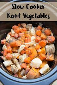 Recipe For Slow Cooker Root Vegetables Recipe Root Vegetables Recipes Vegetable Recipes Vegetable Slow Cooker