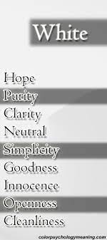 From hope and joy to discouragement and sadness, the color white reminds us that all of our emotions are valid. White Color Meaning Personality Psychology