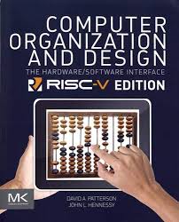 The hardware/software interface (the morgan kaufmann series in computer architecture and design). Best Book Computer Organization And Design Risc V Edition The Hardware Software Interface The Morgan Kaufmann Series In Computer Architecture And Design By David A Patterson Free Suprabook982