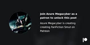 Story Updates on the way! | Azure Megacyber on Patreon