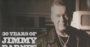 Pushin ever westward, across the great divide beyond the darling. La Bible De La Westcoast Music Cool Night Jimmy Barnes 30 Years Of Jimmy Barnes The Rockumentary 2015 Aor