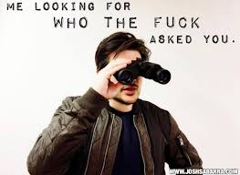 Josh Sabarra On Twitter Me Looking For Who The Fuck Asked You Joshsabarra Tuesday Thatkindofday Https T Co 1v74jnlvzl Twitter