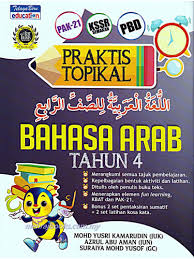 Buku bahasa arab mi kelas 3 k13 tahun 2020. Praktis Topikal Bahasa Arab Tahun 4