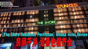 This comfortable property is not very far from sky tower melaka. The Shore Residence Penthouse Melaka Hotel Review æˆ¿é—´å¹²å‡€è®¾å¤‡ä¹Ÿå¾ˆé½å…¨ Youtube