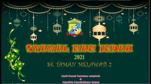 Sekolah telah mengatasi sekolah menengah lain di dalam daerah gombak. Syawal Nan Indah 2021 Sk Taman Melawati 2 Youtube