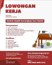 Info loker marbot 2021 / info lowongan kerja solo dan sekitarnya. Marbot Masjid Merangkap Juru Masak Atmago