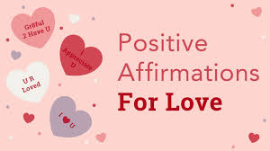 Positive Affirmations For Love Brian Tracy