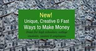 You can work from the comfort of your home and earn by the hour depending on the job profile. 29 Creative Ways To Make Money Fast A Bonus